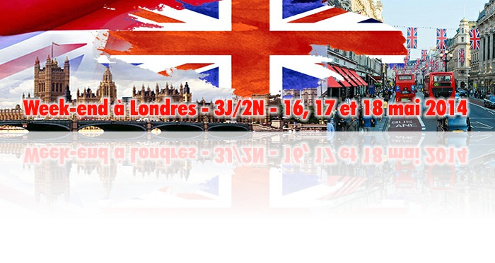 Week-end LONDRES 16 17 et 18 mai 2014